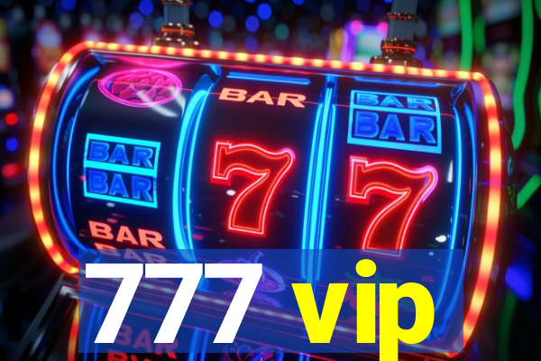 777 vip