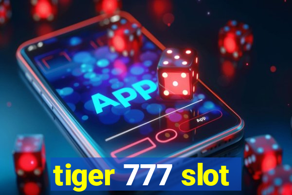 tiger 777 slot