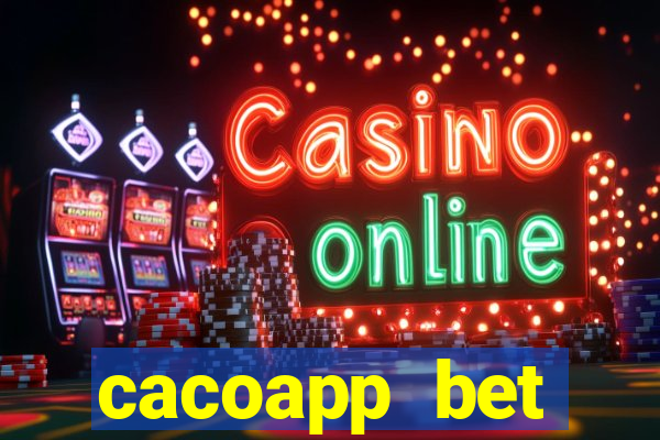 cacoapp bet cacoapp2 bet