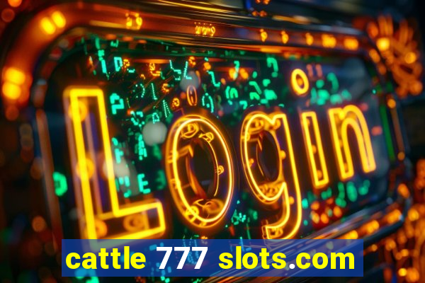 cattle 777 slots.com