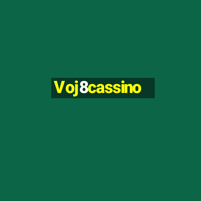 Voj8cassino