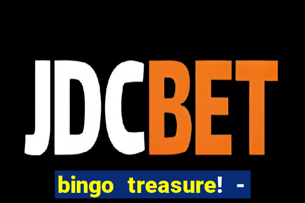 bingo treasure! - bingo games