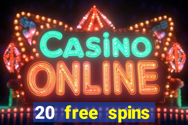 20 free spins grosvenior casino