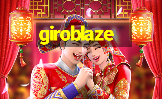 giroblaze