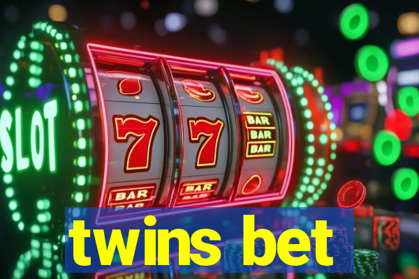 twins bet