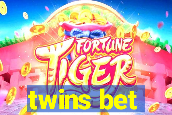 twins bet