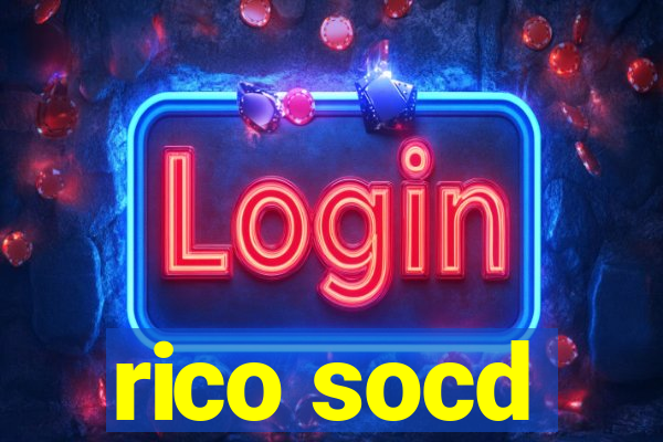 rico socd