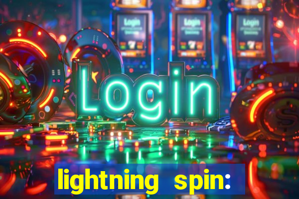 lightning spin: vegas slots