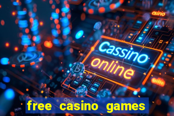 free casino games slot games