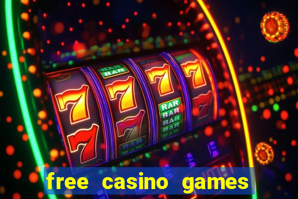 free casino games slot games