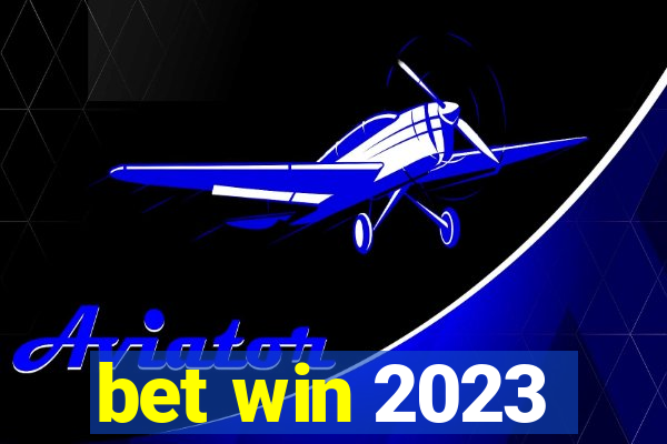 bet win 2023