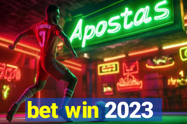 bet win 2023