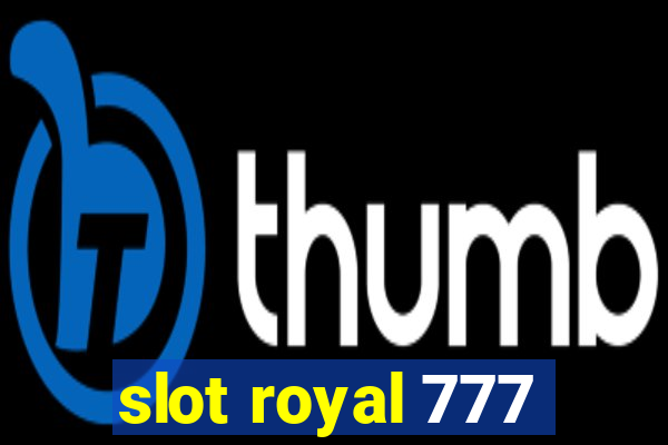 slot royal 777