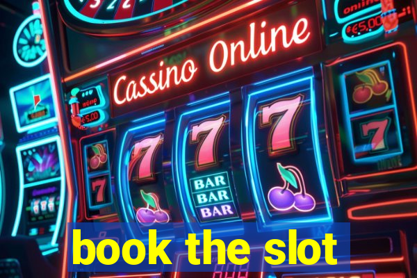 book the slot