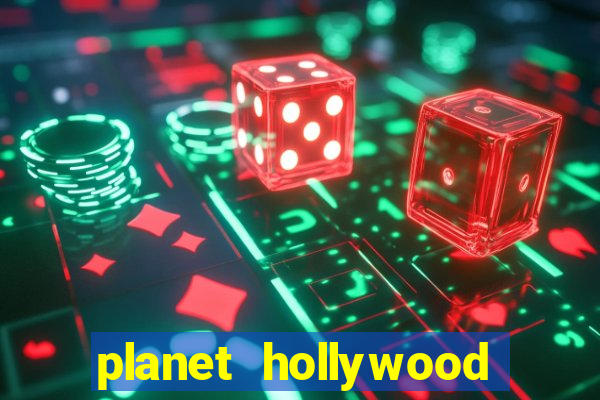 planet hollywood resort casino las vegas