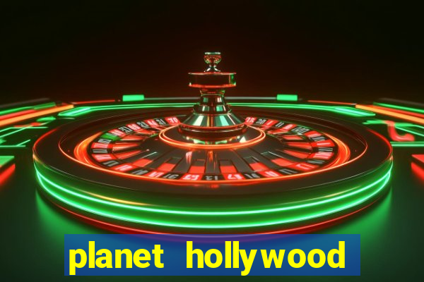 planet hollywood resort casino las vegas