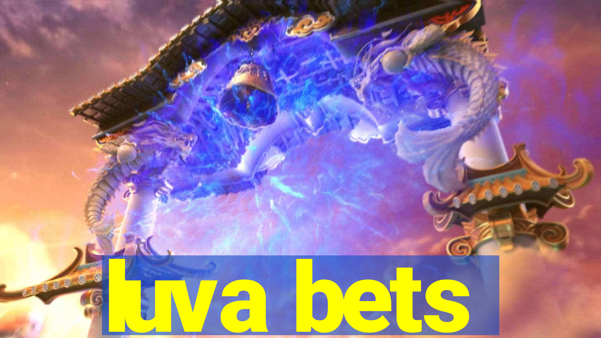 luva bets