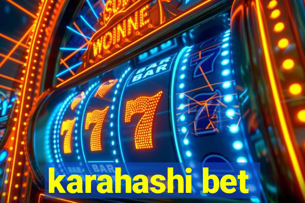 karahashi bet