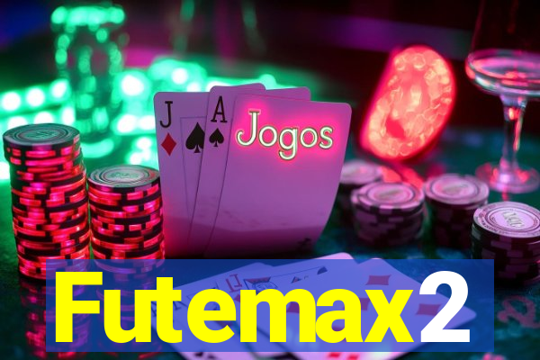 Futemax2