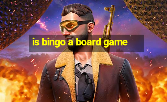 is bingo a board game