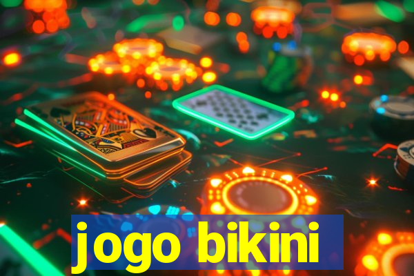 jogo bikini