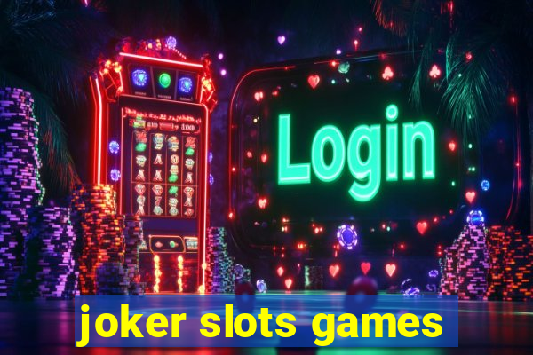 joker slots games