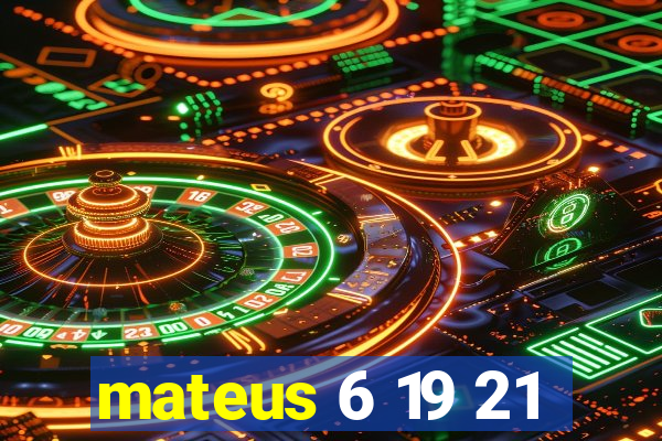 mateus 6 19 21