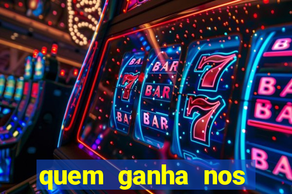 quem ganha nos jogos de hoje