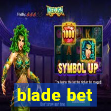 blade bet