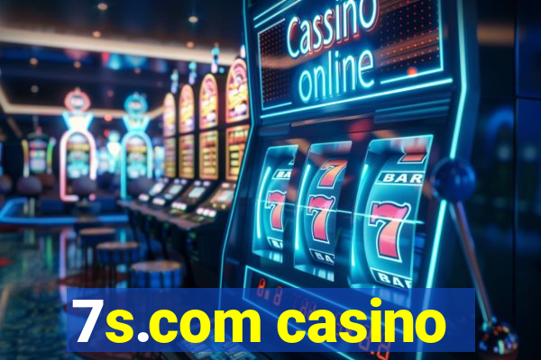 7s.com casino