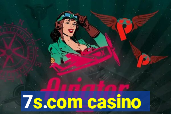 7s.com casino