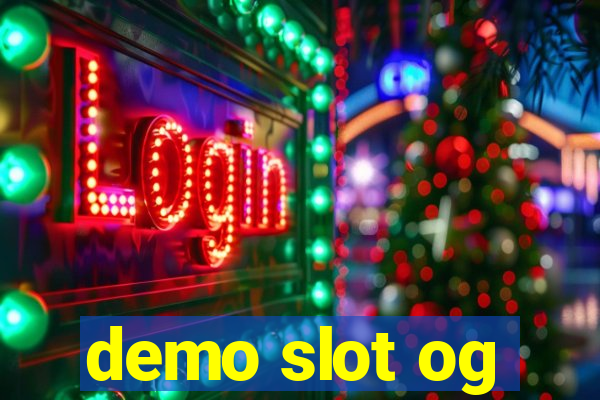 demo slot og