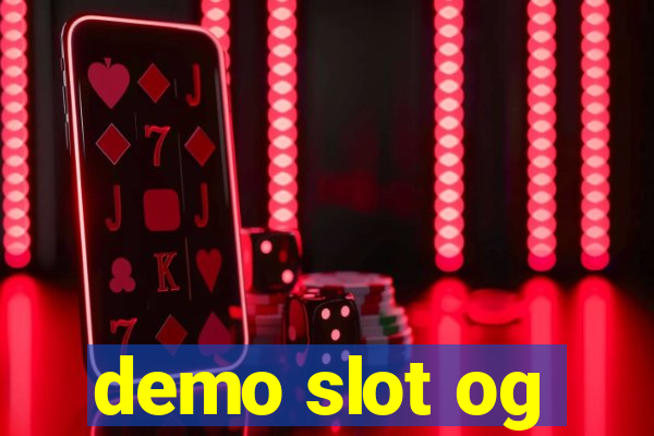 demo slot og