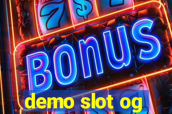 demo slot og