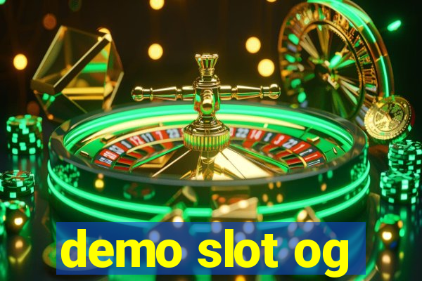 demo slot og