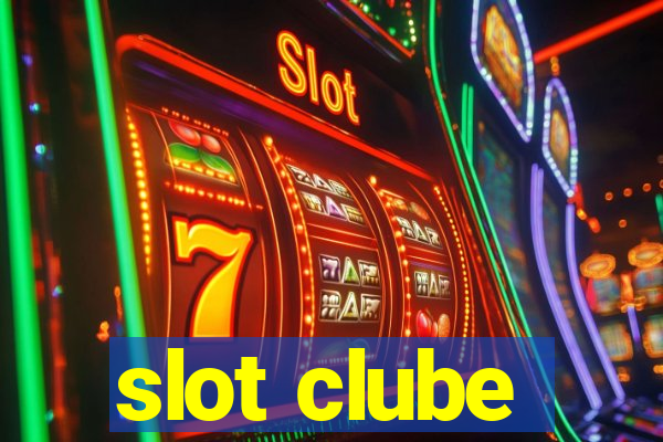 slot clube