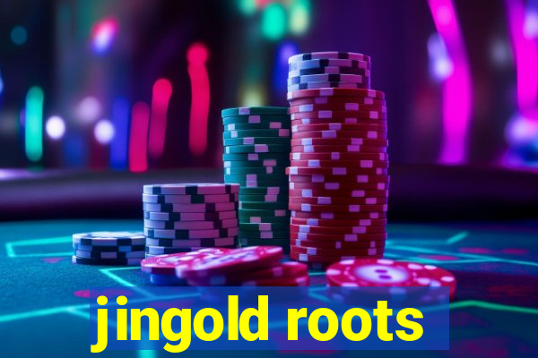 jingold roots