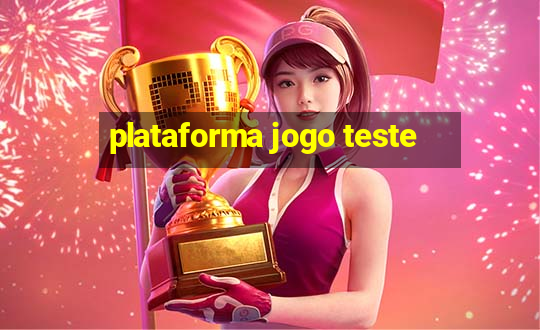 plataforma jogo teste