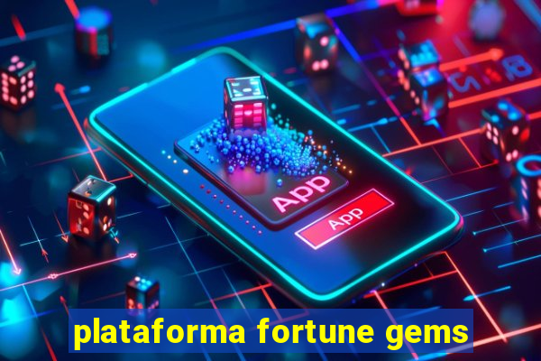 plataforma fortune gems