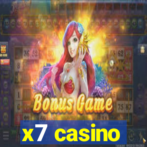 x7 casino