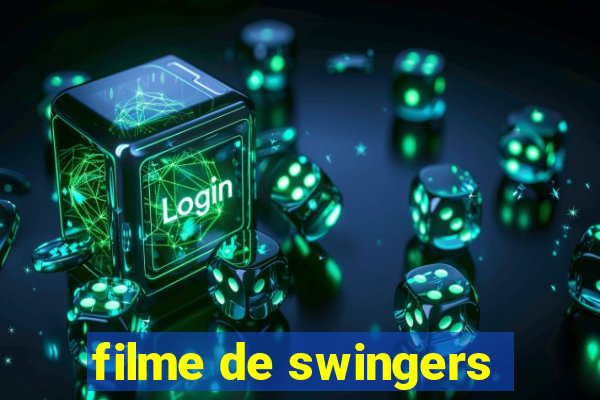 filme de swingers