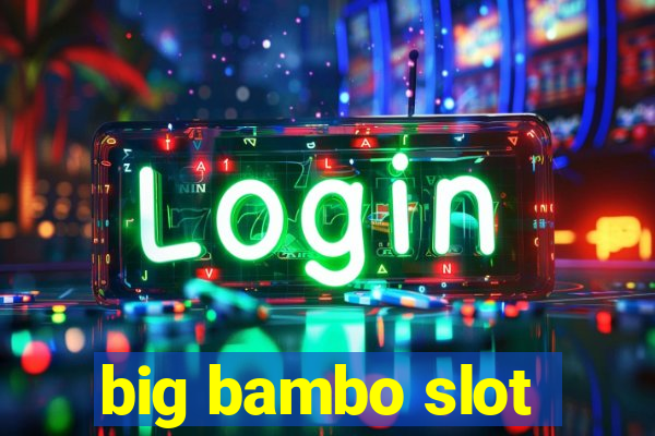 big bambo slot