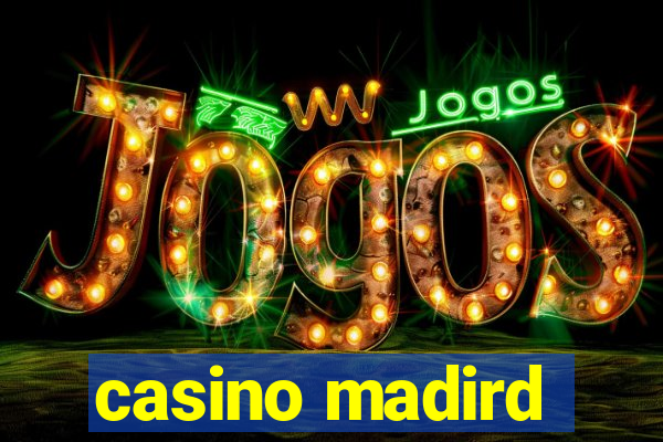 casino madird