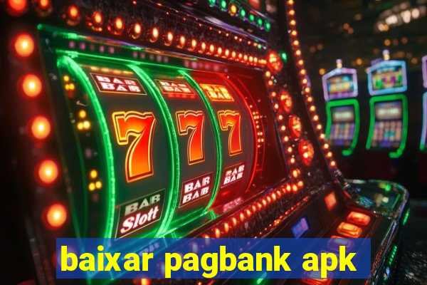 baixar pagbank apk