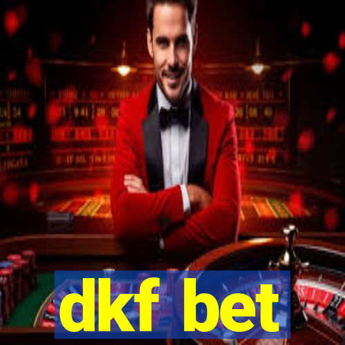 dkf bet