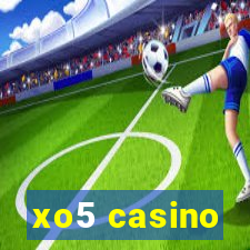 xo5 casino