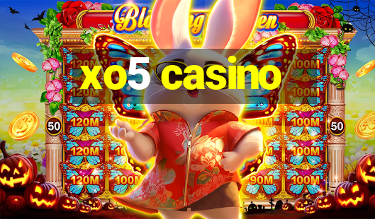 xo5 casino