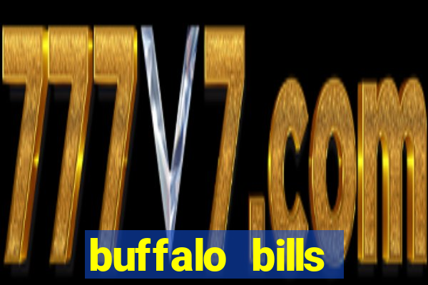 buffalo bills resort and casino