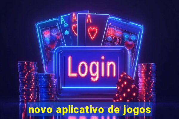 novo aplicativo de jogos