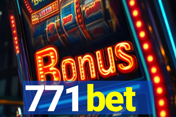 771 bet